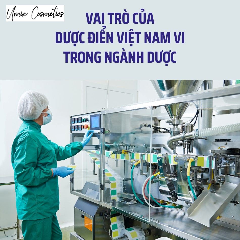 Vai trò của Dược điển Việt Nam VI trong ngành dược hiện nay